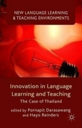Innovation in Language Learning and Teaching : The Case of Thailand