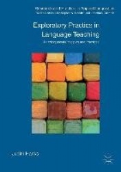 Exploratory Practice in Language Teaching - Puzzling About Principles and Practices