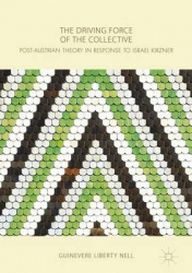 The Driving Force of the Collective : Post-Austrian Theory in Response to Israel Kirzner