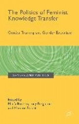 The Politics of Feminist Knowledge Transfer: Gender Training and Gender Expertise