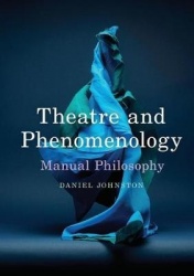 Theatre and Phenomenology - Manual Philosophy