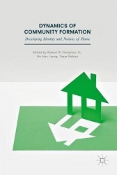 Dynamics of Community Formation - Developing Identity and Notions of Home