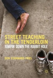 Street Teaching in the Tenderloin : Jumpin’ Down the Rabbit Hole