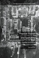 Popular Fiction and Spatiality - Reading Genre Settings
