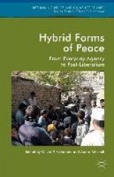 Hybrid Forms of Peace - From Everyday Agency to Post-Liberalism