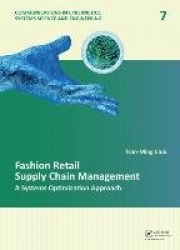 Fashion Retail Supply Chain Management - A Systems Optimization Approach