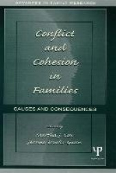 Conflict and Cohesion in Families - Causes and Consequences