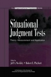 Situational Judgment Tests - Theory, Measurement, and Application