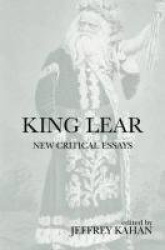 King Lear - New Critical Essays