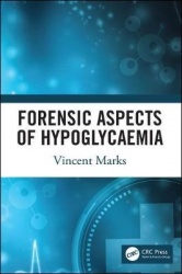 Forensic Aspects of Hypoglycaemia - First Edition