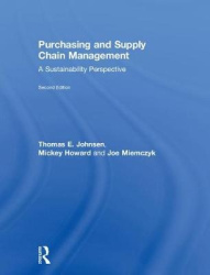 Purchasing and Supply Chain Management - A Sustainability Perspective