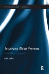 Securitizing Global Warming - A Climate of Complexity
