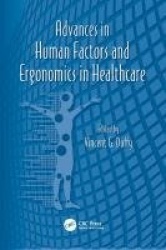 Advances in Human Factors and Ergonomics in Healthcare