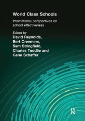 World Class Schools - International Perspectives on School Effectiveness