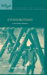 Ethnobotany - A Methods Manual