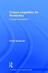 Corpus Linguistics for Vocabulary - A Guide for Research