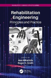 Rehabilitation Engineering - Principles and Practice