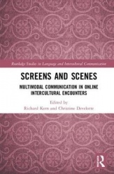 Screens and Scenes - Multimodal Communication in Online Intercultural Encounters