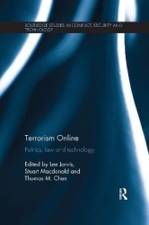 Terrorism Online - Politics, Law and Technology