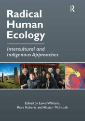 Radical Human Ecology - Intercultural and Indigenous Approaches