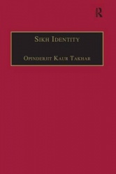 Sikh Identity - An Exploration of Groups Among Sikhs