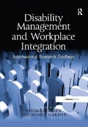 Disability Management and Workplace Integration - International Research Findings