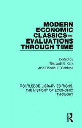Modern Economic Classics-Evaluations Through Time