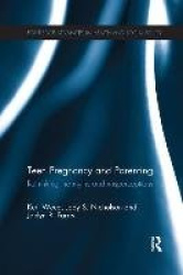 Teen Pregnancy and Parenting - Rethinking the Myths and Misperceptions