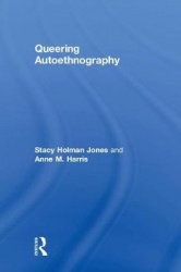 Queering Autoethnography