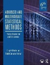 Advanced and Multivariate Statistical Methods - Practical Application and Interpretation