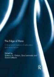 The Edge of Race - Critical examinations of education and race/racism