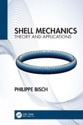 Shell Mechanics - Theory and Applications