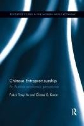 Chinese Entrepreneurship - An Austrian economics perspective