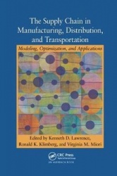 The Supply Chain in Manufacturing, Distribution, and Transportation - Modeling, Optimization, and Applications