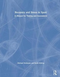 Recovery and Stress in Sport - A Manual for Testing and Assessment