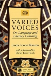 Varied Voices - On Language and Literacy Learning
