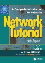 Network Tutorial - A Complete Introduction to Networks Includes Glossary of Networking Terms