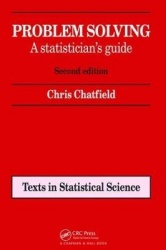Problem Solving - A statistician's guide, Second edition