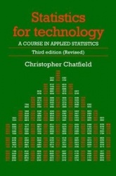 Statistics for Technology - A Course in Applied Statistics, Third Edition
