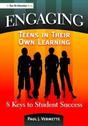 Engaging Teens in Their Own Learning - 8 Keys to Student Success