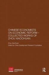 Chinese Economists on Economic Reform - Collected Works of Zhou Xiaochuan