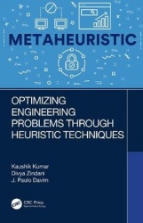Optimizing Engineering Problems through Heuristic Techniques