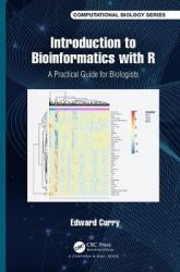 Introduction to Bioinformatics with R - A Practical Guide for Biologists
