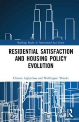 Residential Satisfaction and Housing Policy Evolution