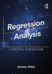 Regression Analysis - A Practical Introduction