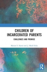 Children of Incarcerated Parents - Challenges and Promise