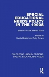 Special Educational Needs Policy in the 1990s - Warnock in the Market Place