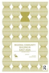 Regional Community Building in East Asia - Countries in Focus