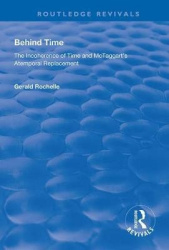 Behind Time - Incoherence of Time and McTaggart's Atemporal Replacement