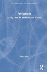 Professions - A Key Idea for Business and Society